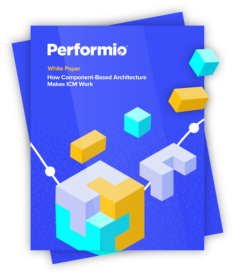 Cover graphic for Performio white paper titled “How Component-Based Architecture Makes ICM Work,” featuring abstract 3D building blocks on a blue background.